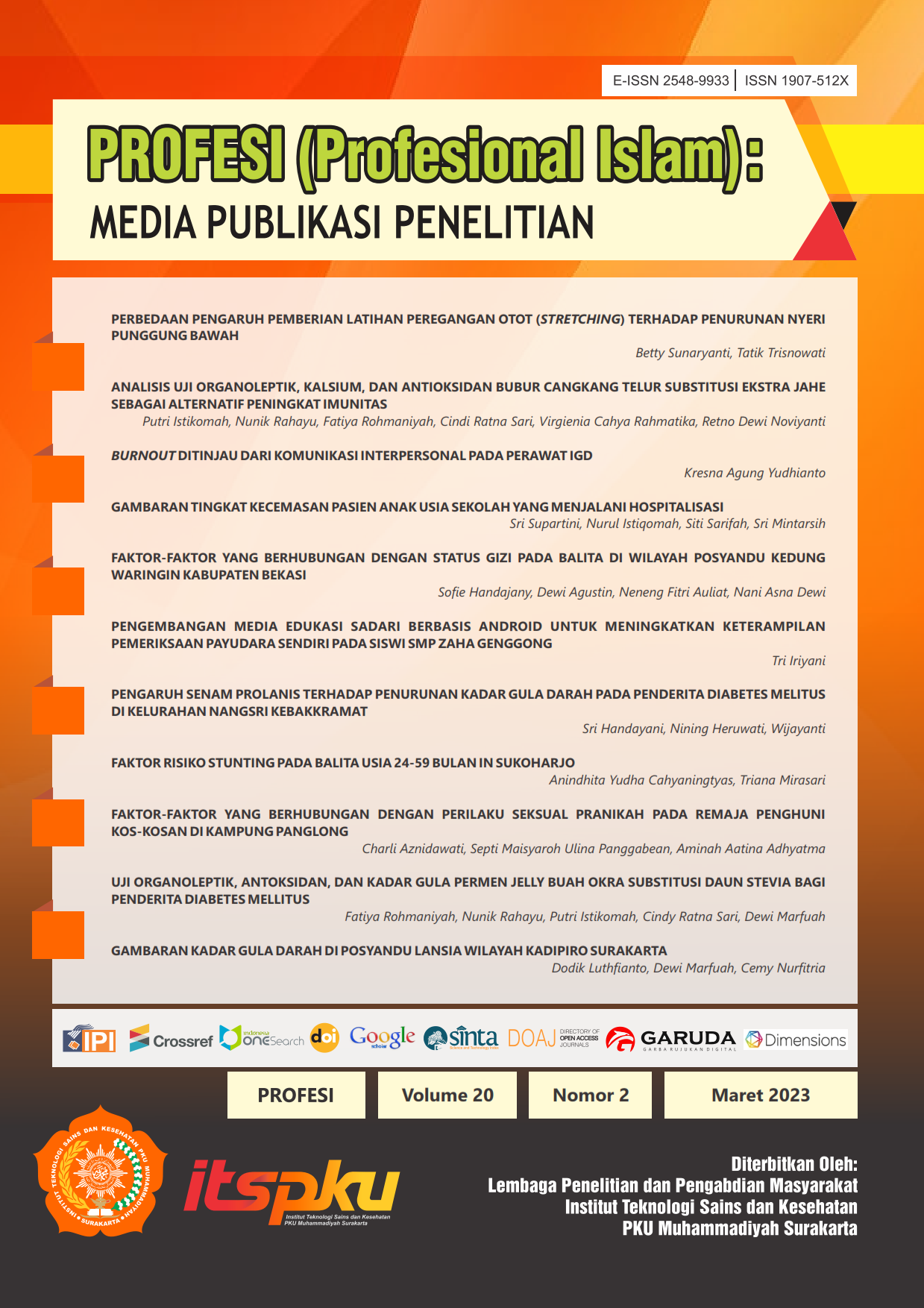 					View Vol. 20 No. 2 (2022): Jurnal PROFESI (Profesional Islam): Media Publikasi Penelitian 
				