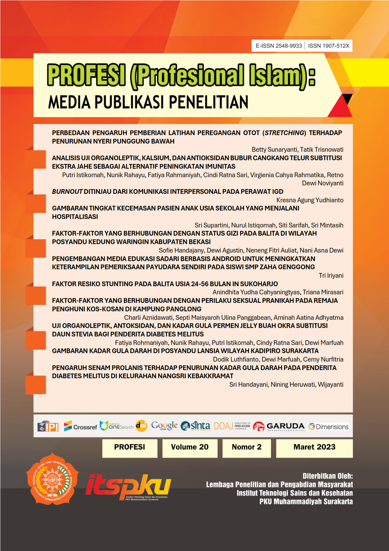 					View Vol. 20 No. 2 (2022): Jurnal PROFESI (Profesional Islam): Media Publikasi Penelitian 
				